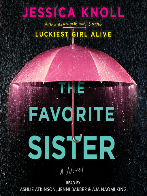 Title details for The Favorite Sister by Jessica Knoll - Wait list